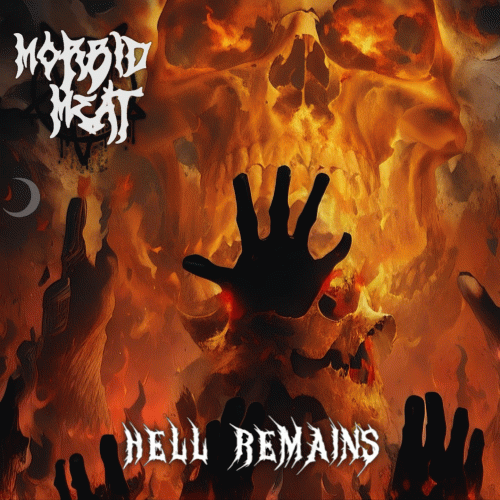 Morbid Meat : Hell Remains